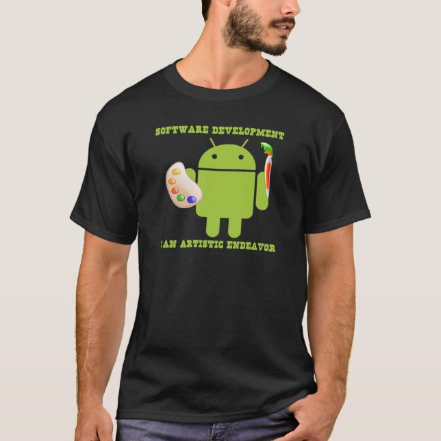 Softwareutveckling är en konstnärlig strävan t-shirt (Framsida)
