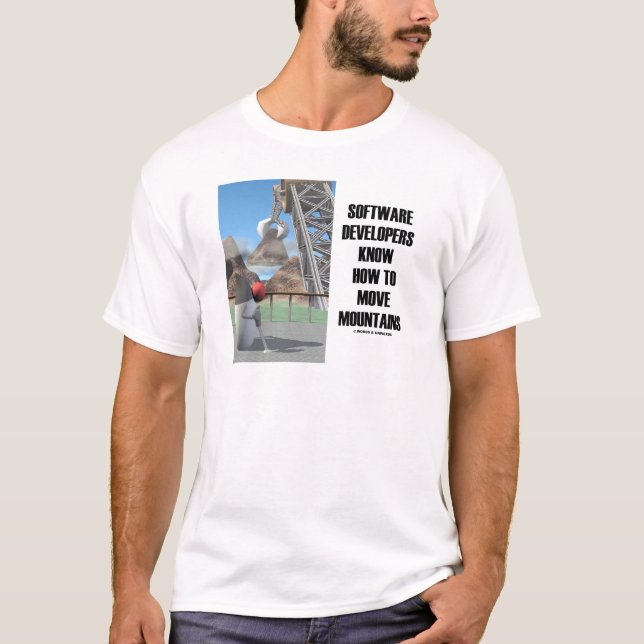 Softwarns utvecklare vet hur du flyttar berg t-shirt (Framsida)