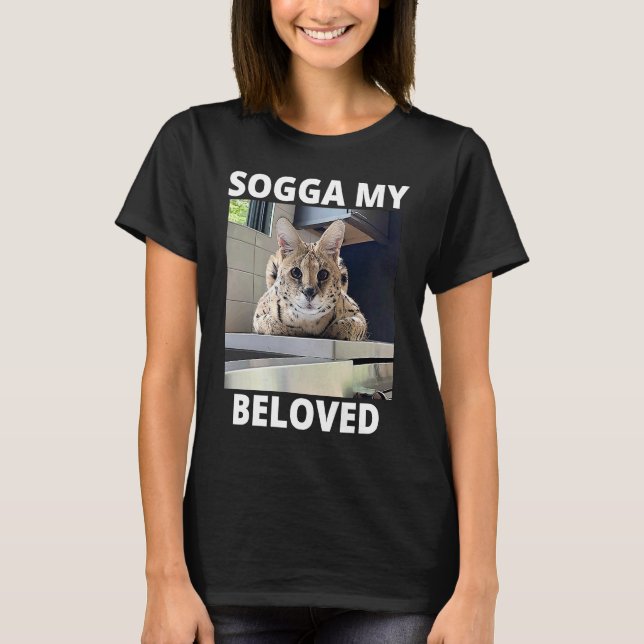 Sogga Min Älskade Servalkatt Meme T Shirt (Framsida)