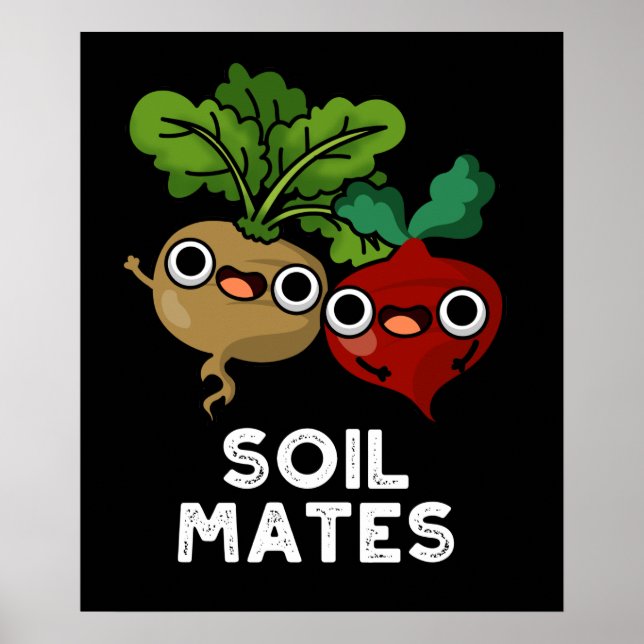 Soil Mates Funny Beet Root Pun Mörk BG Poster (Framsidan)