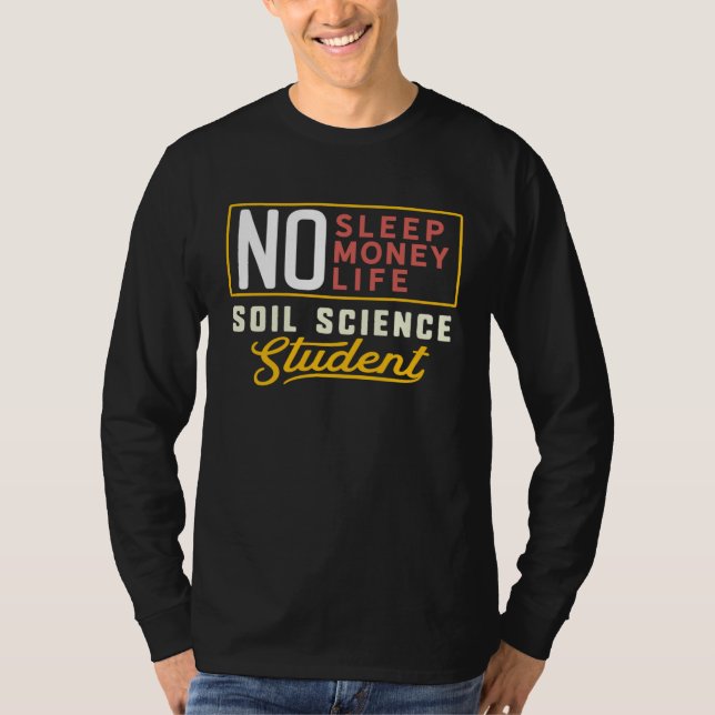 Soil Science Major Studen Graduation T Shirt (Framsida)