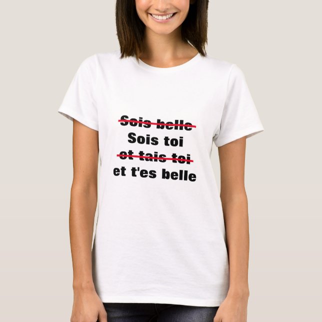 sois toi et t'es belle t shirt (Framsida)