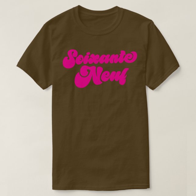 SoixanteNeuf T Shirt (Design framsida)