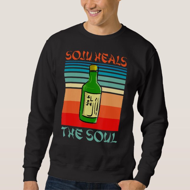 Soju Heals Soul Funny Alcohol Koreanska Vin Kärlek Lång Ärmad Tröja (Framsida)