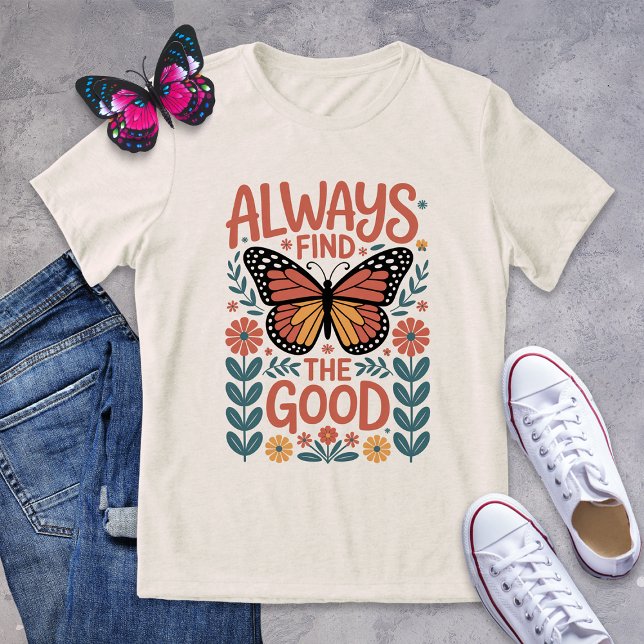 Sök alltid efter Bra Butterfly T-Shirt (Skapare uppladdad)