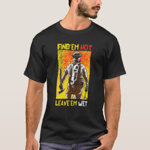 Sök efter "Em Hett Lämna 'Em Blöt Fireman Funny Fi T Shirt