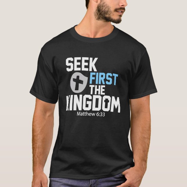 Sök först Guds rike  Kristna Bibelversion T Shirt (Framsida)
