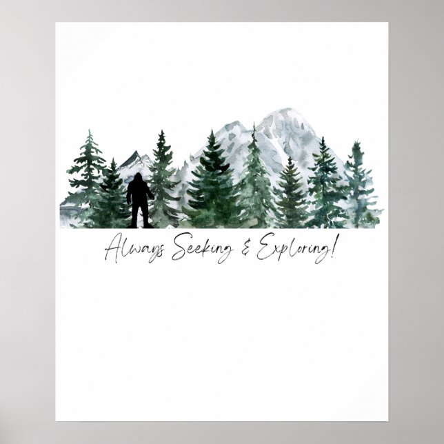 Sök och utforska alltid Sasquatch-utskrift Poster (Framsidan)