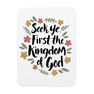 Sök Ye First the Kingdom Art Print Magnet