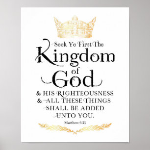 Sök Ye First the Kingdom Art Print Poster
