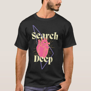 Söka efter djup inspiration för att uppmuntra själ t shirt