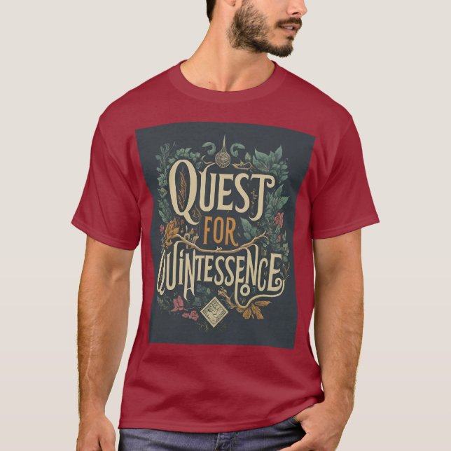"Söker efter kvintessens" T Shirt (Framsida)