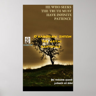 Sokrates-berömdens citat - Sant behöver tålamod Poster