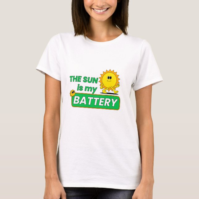 Sol är min Grönt för batteri T Shirt (Framsida)