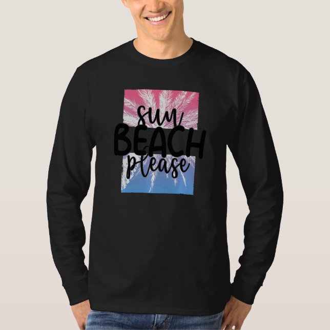 Sol Beach, var snäll och Tropical Summer Vacation T Shirt (Framsida)