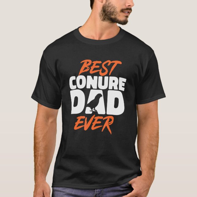 Sol Conure Best Conure Pappa någonsin Parrot Bird  T Shirt (Framsida)