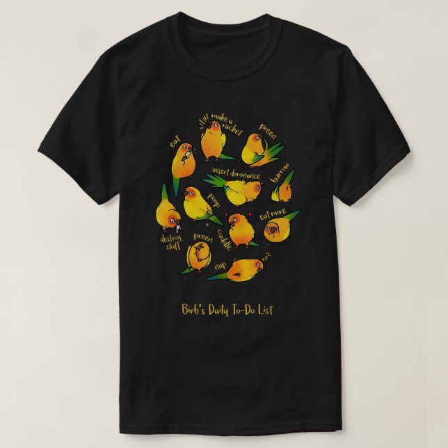 Sol Conure's Daily To-Do List T Shirt (Design framsida)