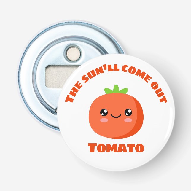Sol kommer att kom ut Tomato Flasköppnare (Framsidan)
