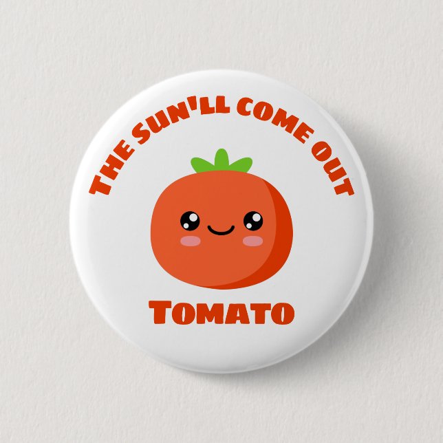 Sol kommer att kom ut Tomato Knapp (Framsida)