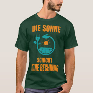 Sol No Bill Solar System Solar Power 2 T Shirt