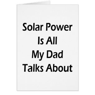 Sol- Power är alla min pappasamtal omkring Hälsningskort