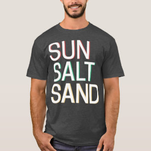 Sol Salt Sand TShirt 1 T Shirt