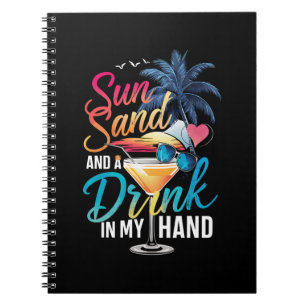 Sol Sand och en Drink I Min Hand Strand Kryssning Anteckningsbok