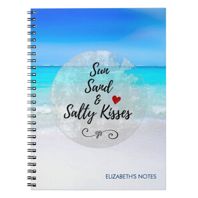 Sol Sand och Salty Kisses Tropical Beach Anteckningsbok Med Spiral (Framsidan)
