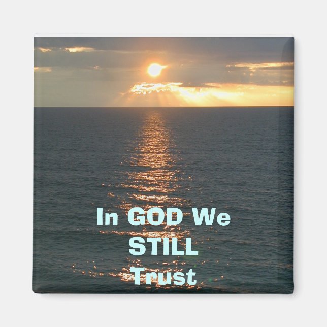 sol stiga upp, i GOD, ViSTILLTrust Magnet (Framsidan)