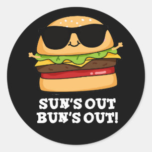 Sol ut Bun's Out Funny Burger Pun Mörk BG Runt Klistermärke
