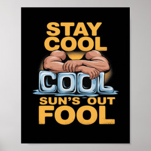 Sol ut Fool Funny Summer Bodybuilding Humor Poster
