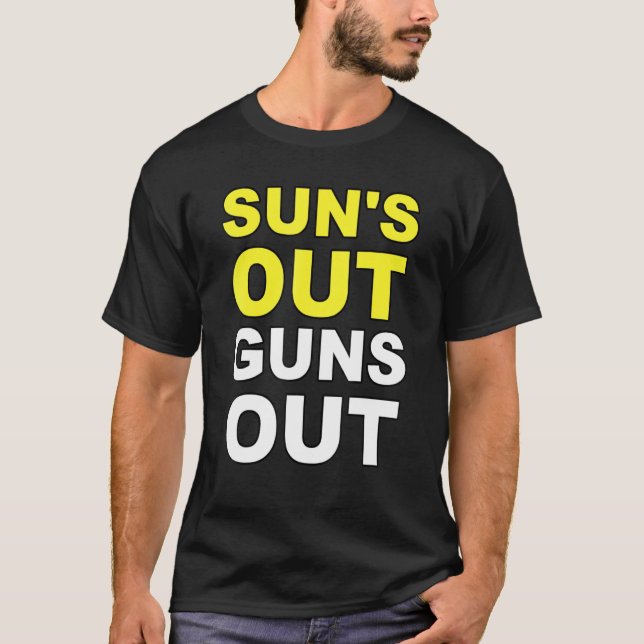 Sol ut Guns Out Bodybuilding Sommarviktning T Shirt (Framsida)