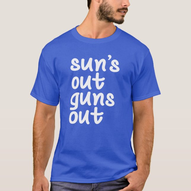 Sol ut Guns Out T Shirt (Framsida)