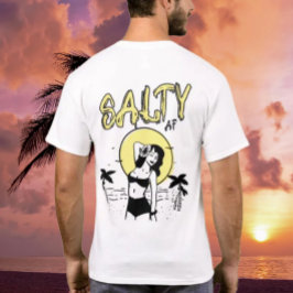 Sol vid stranden av Salty AF T Shirt