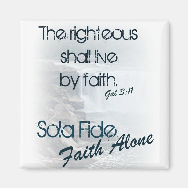 Sola Fide/ Faith Ensam Magnet (Framsidan)