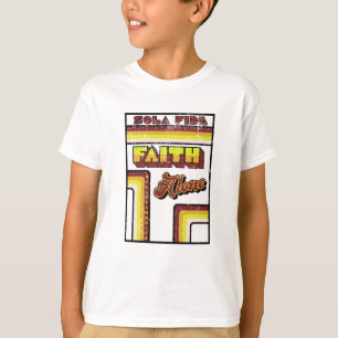 Sola Fide T Shirt