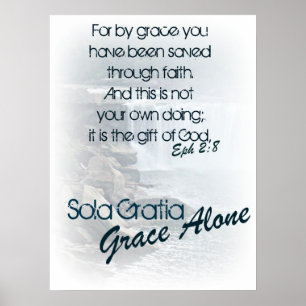 Sola Gratia/ Grace Ensam Poster