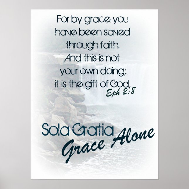 Sola Gratia/ Grace Ensam Poster (Framsidan)