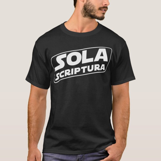 Sola Scriptura Reformed Theology  T Shirt (Framsida)
