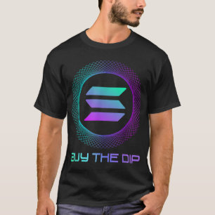 Solana SOL Coin Köp Dip T Shirt