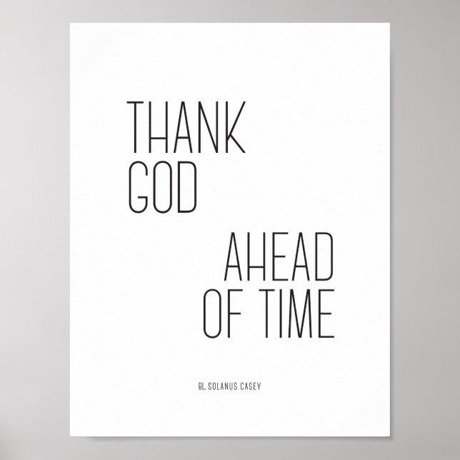 Solanus Casey Quote Thank God 8.5x11 Poster (Framsidan)