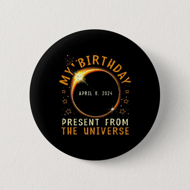 Solar Eclipse 2024 Birthday Present 4.8.24 Totalit Knapp (Framsida)
