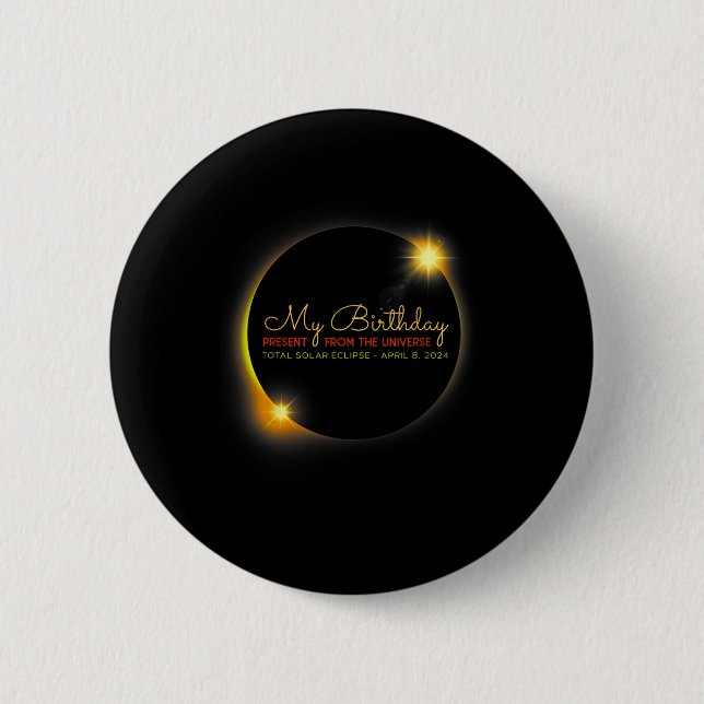 Solar Eclipse 2024 Birthday Present 4.8.24 Totalit Knapp (Framsida)