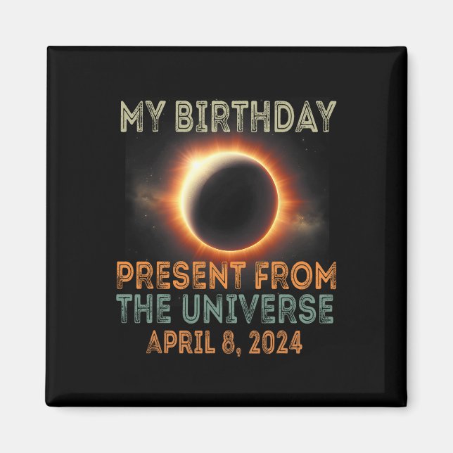 Solar Eclipse 2024 Birthday Present 4.8.24 Totalit Magnet (Framsidan)
