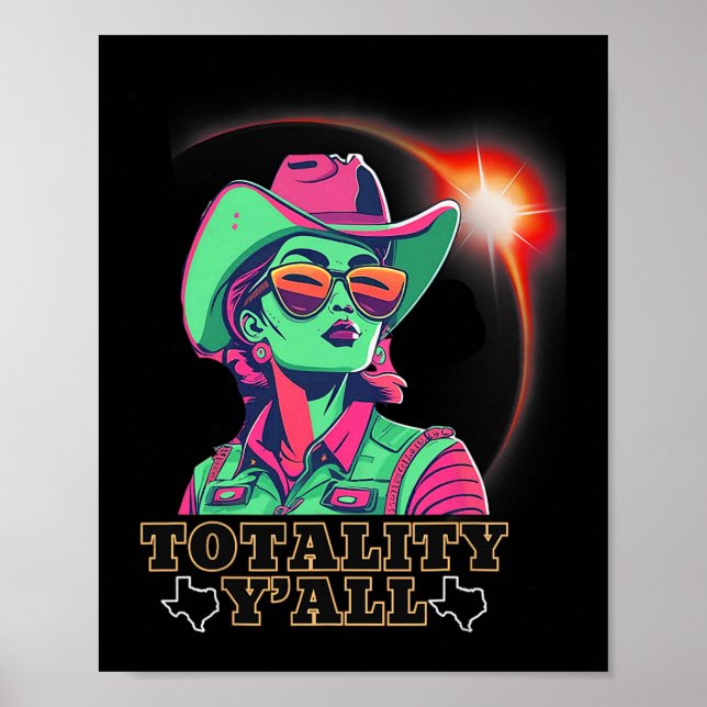 Solar Eclipse 2024 for Texas 08 24 Totality Y'all Poster (Framsidan)