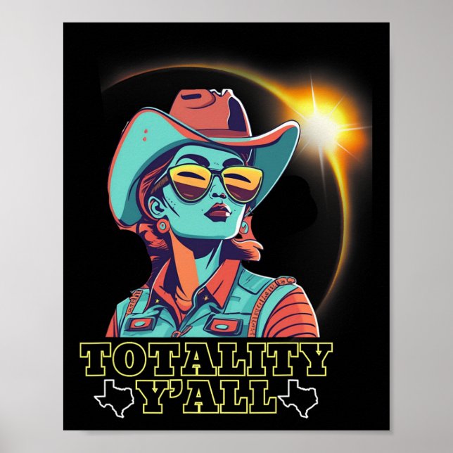 Solar Eclipse 2024 for Texas 4.08.24 Totality Y'al Poster (Framsidan)