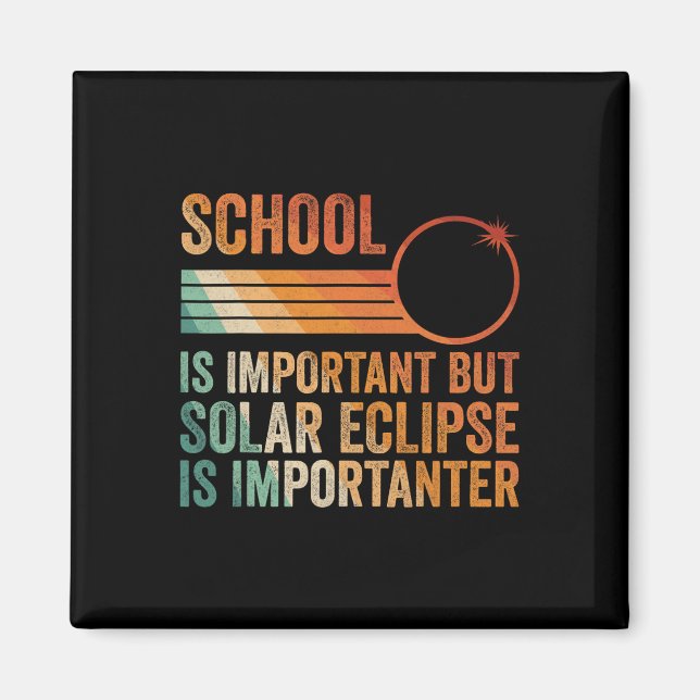 Solar Eclipse 2024 Shirt School Solar Eclipse Är j Magnet (Framsidan)