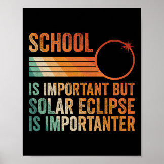 Solar Eclipse 2024 Shirt School Solar Eclipse Är j Poster