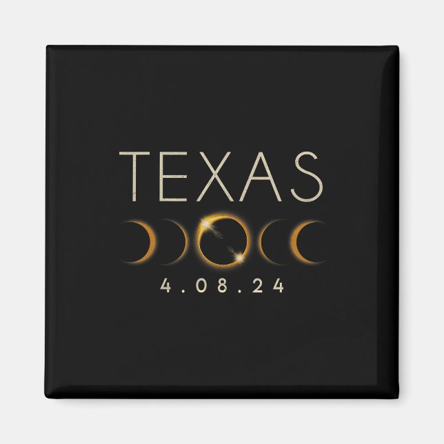 Solar Eclipse 2024 State Texas Total Solar Eclipse Magnet (Framsidan)