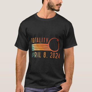 Solar Eclipse April 8 2024 Totality Solar Eclipse T Shirt